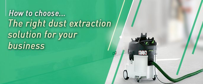 How to choose the right dust extraction unit for trade